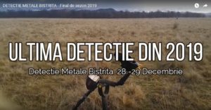 Detectie Metale Bistrita - Final de sezon 2019