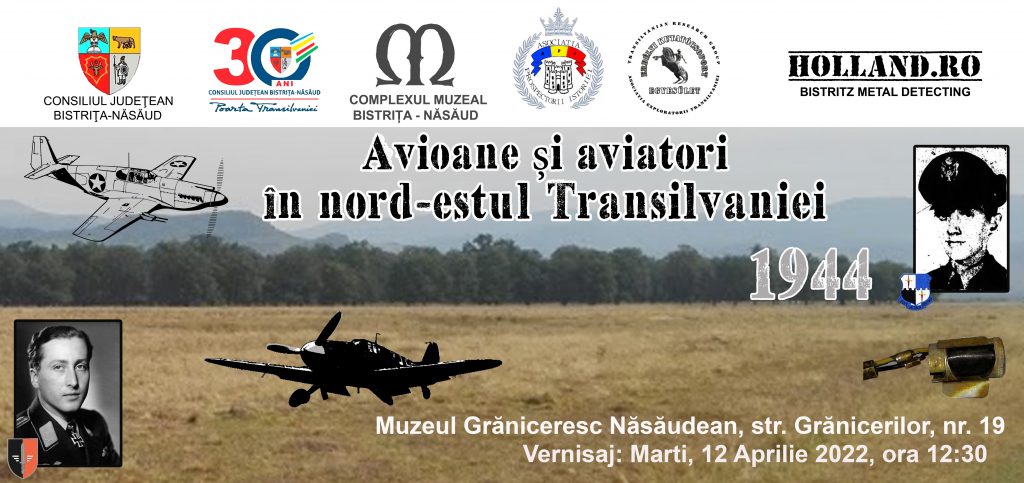 In 12 Aprilie "Avioane si aviatori..." la Muzeul Graniceresc Nasaudean
